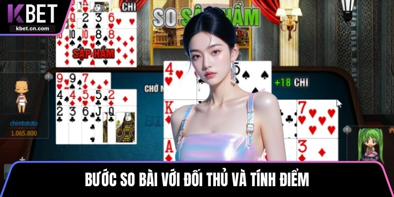 Bước so bài với đối thủ và tính điểm