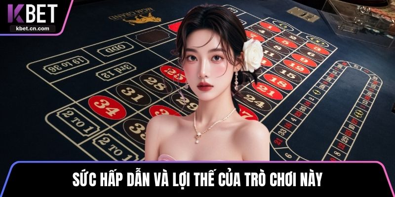 Sức hấp dẫn và lợi thế của trò chơi này